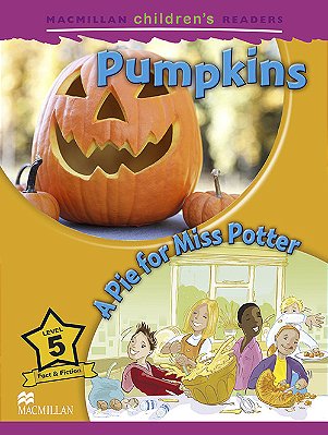 Pumpkins/a Pie For Miss Potter - Macmillan Children's Readers - Level 5 - Book..-