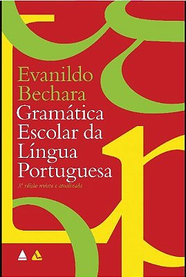 Gramática Escolar Da Língua Portuguesa - 3° Edição..-