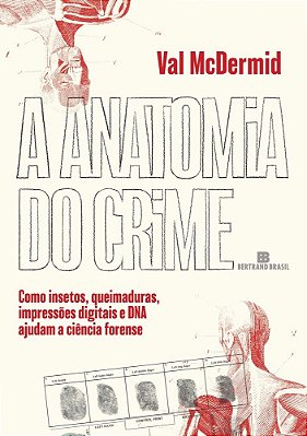 A Anatomia Do Crime..-