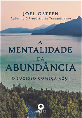 A Mentalidade Da Abundância O Sucesso Começa Aqui..-