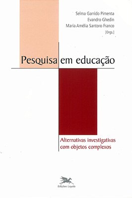 Pesquisa Em Educação - Vol. III Volume III - Alternativas Investigativas Com Objetos Complexos..-