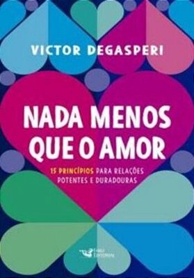 Nada Menos Que O Amor