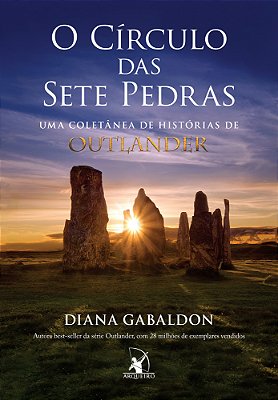 O Círculo Das Sete Pedras Uma Coletânea De Histórias De Outlander..-