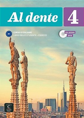 Al Dente 4 - B2 - Libro Dello Studente Con Quaderno Degli Esercizi Con CD E Dvd..-