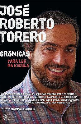 Crônicas Para Ler Na Escola - José Roberto Torero..-