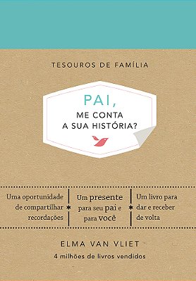 Pai, Me Conta A Sua História?..-