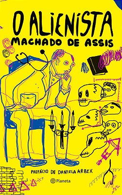 O Alienista Coleção Clássicos..-