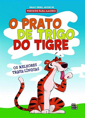 O Prato De Trigo Do Tigre..-