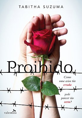 Proibido - Como Algo Tão Errado Pode Parecer Tão Certo..-