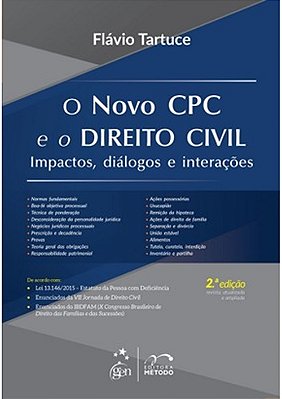 O Novo Cpc E O Direito Civil - Impactos, Dialógos E Interações - 2ª Edição