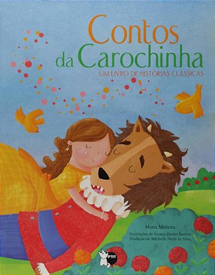 Um País De Contos: Contos Da Carochinha..-