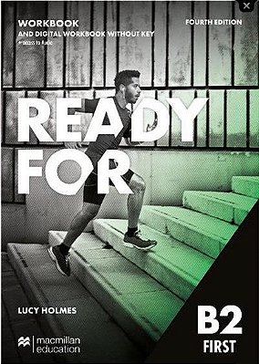 Ready For B2 First - Workbook Without Key And Digital Workbook With Audio - 4Th Edition..-