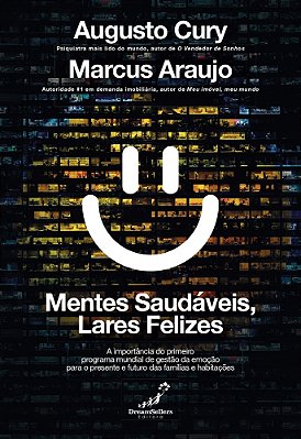 Mentes Saudáveis, Lares Felizes A Importância Do Primeiro Programa Mundial De Gestão Da Emoção Para O Presente E Futuro Das Famílias E Habitações