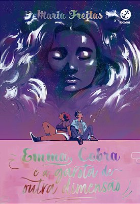 Emma, Cobra E A Garota De Outra Dimensão..-