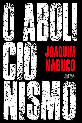 O Abolicionismo..-