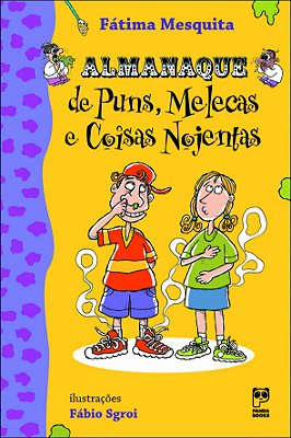 Almanaque De Puns, Melecas E Coisas Nojentas..-