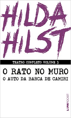 Teatro Completo Volume 3 O Rato No Muro E O Auto Da Barca De Camiri..-