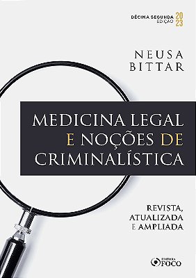 Medicina Legal E Noções De Criminalística - 12ª Ed - 2023..-