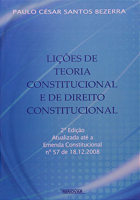Lições De Teoria Constitucional E De Direito Constitucional - 2ª Edição..-