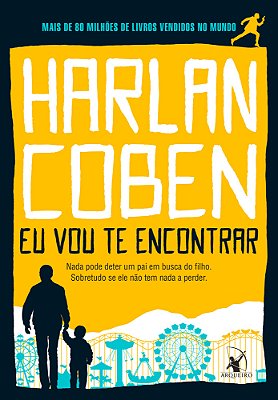 Eu Vou Te Encontrar Nada Pode Deter Um Pai Em Busca Do Filho. Sobretudo Se Ele Não Tem Nada A Perder..-