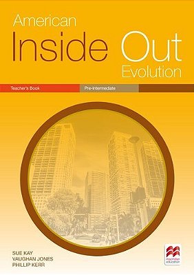 American Inside Out Evolution Pre-Intermediate - Teacher's Book..-