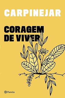 Coragem De Viver