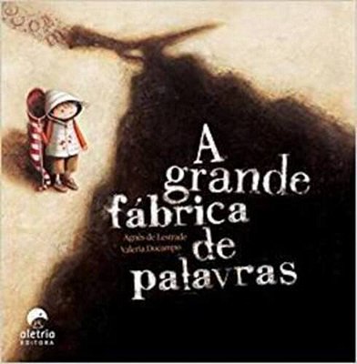 A Grande Fábrica De Palavras..-