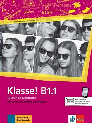 Klasse! B1.1 - Kursbuch Mit Audios Und Videos..-