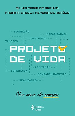 Projeto De Vida Nas Asas Do Tempo..-
