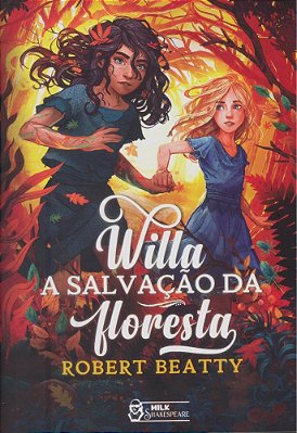 Willa A Salvacao Da Floresta