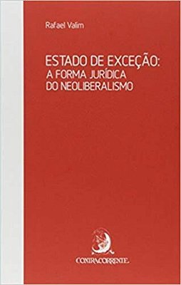 Estado De Exceção - A Forma Jurídica Do Neoliberalismo..-