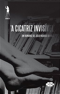 A Cicatriz Invisível..-