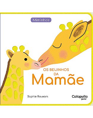 Os Beijos Da Mamãe..-