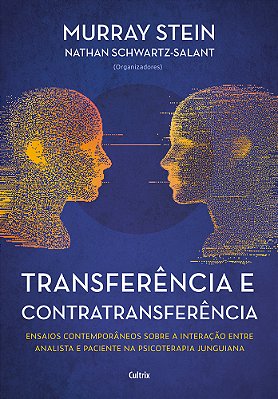 Transferência E Contratransferência - Nova Edição Ensaios Contemporâneos Sobre A Interação Entre Analista E Paciente Na Psicoterapia Junguiana..-