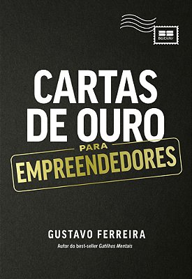 Cartas De Ouro Para Empreendedores..-