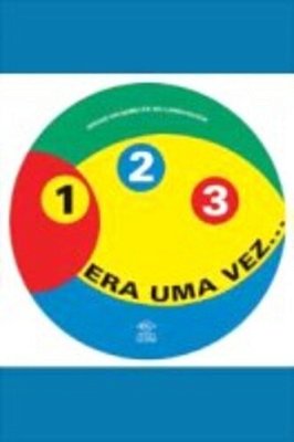 1, 2, 3 Era Uma Vez... ..-