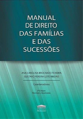 Manual De Direito Das Famílias E Das Sucessões - 3ª Edição..-