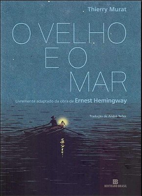 O Velho E O Mar..-