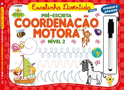Escolinha Divertida Extra - Cordenação Motora Nível 2..-