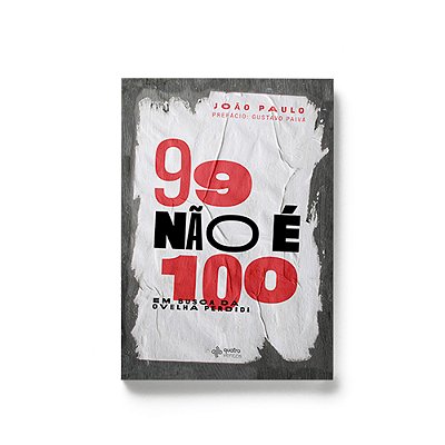 99 Não É 100..-