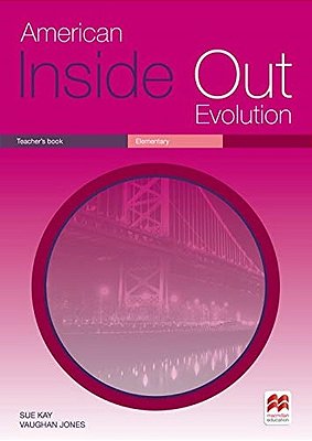 American Inside Out Evolution Elementary - Teacher's Book..-