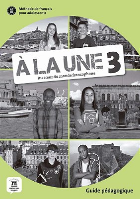 A La Une - Guide Pedagogique (Format Papier) - A2-B1..-