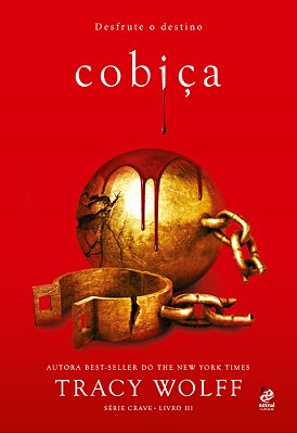 Cobiça Livro III Da Série Crave..-