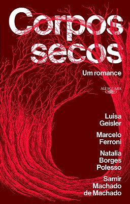 Corpos Secos – Vencedor Jabuti 2021 Um Romance