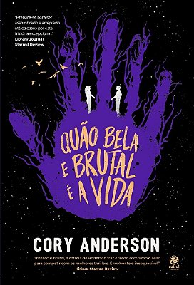 Quão Bela E Brutal É A Vida