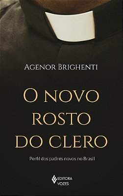 O Novo Rosto Do Clero Perfil Dos Padres Novos No Brasil..-