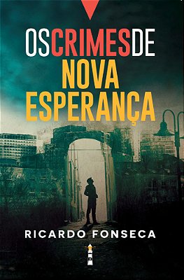 Os Crimes De Nova Esperança..-
