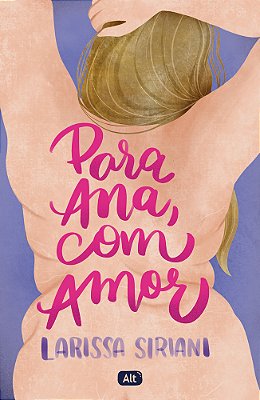 Para Ana, Com Amor..-