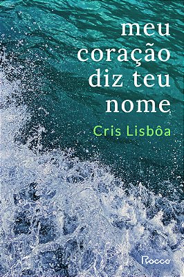 Meu Coração Diz Teu Nome..-