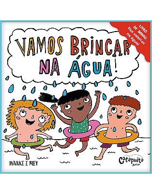 Vamos Brincar Na Água!..-